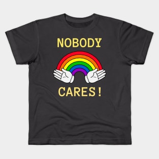 Nobody Cares Kids T-Shirt